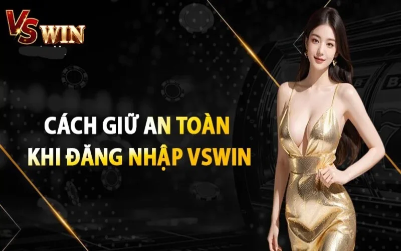 lý do tại sao việc đăng nhập Vswin lại quan trọng